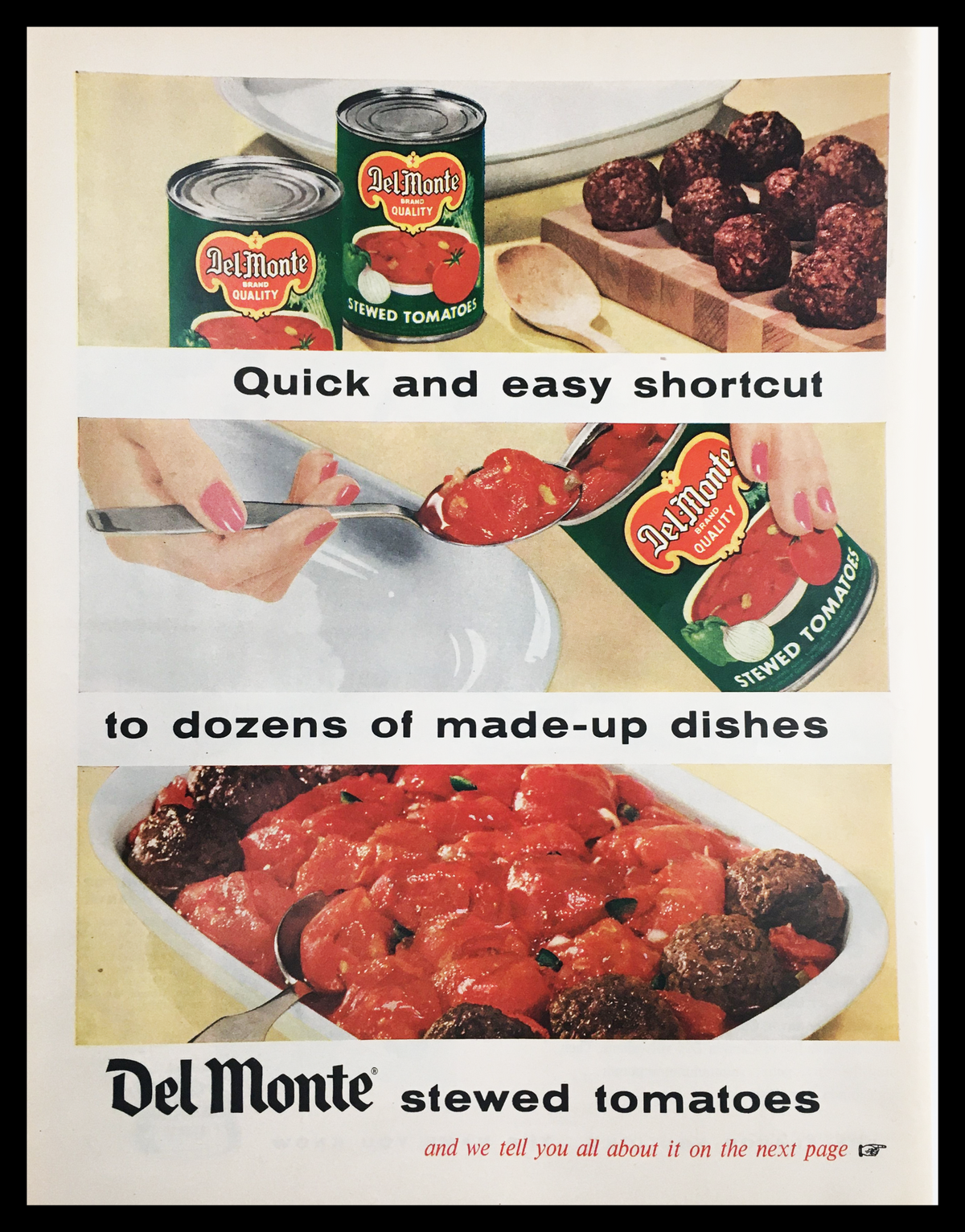 1955 Del Monte Stewed Tomatoes Vintage Print Ad showcasing a vibrant image of stewed tomatoes and meatballs, highlighting quick and easy meal preparation, perfect for collectors and vintage decor enthusiasts.