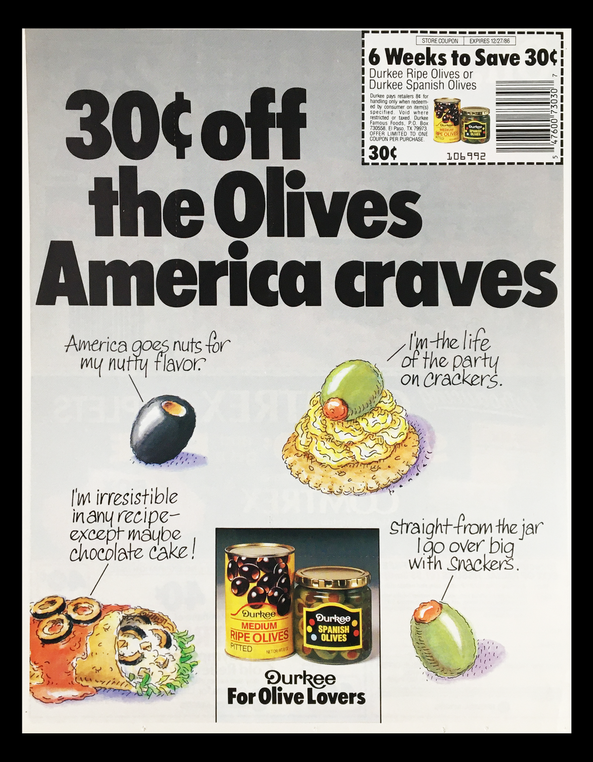 1986 Durkee Ripe and Spanish Olives Circular Coupon Advertisement showcasing an illustrated promotion with various food items, emphasizing a discount of 30 cents off Durkee Ripe Olives and Spanish Olives.