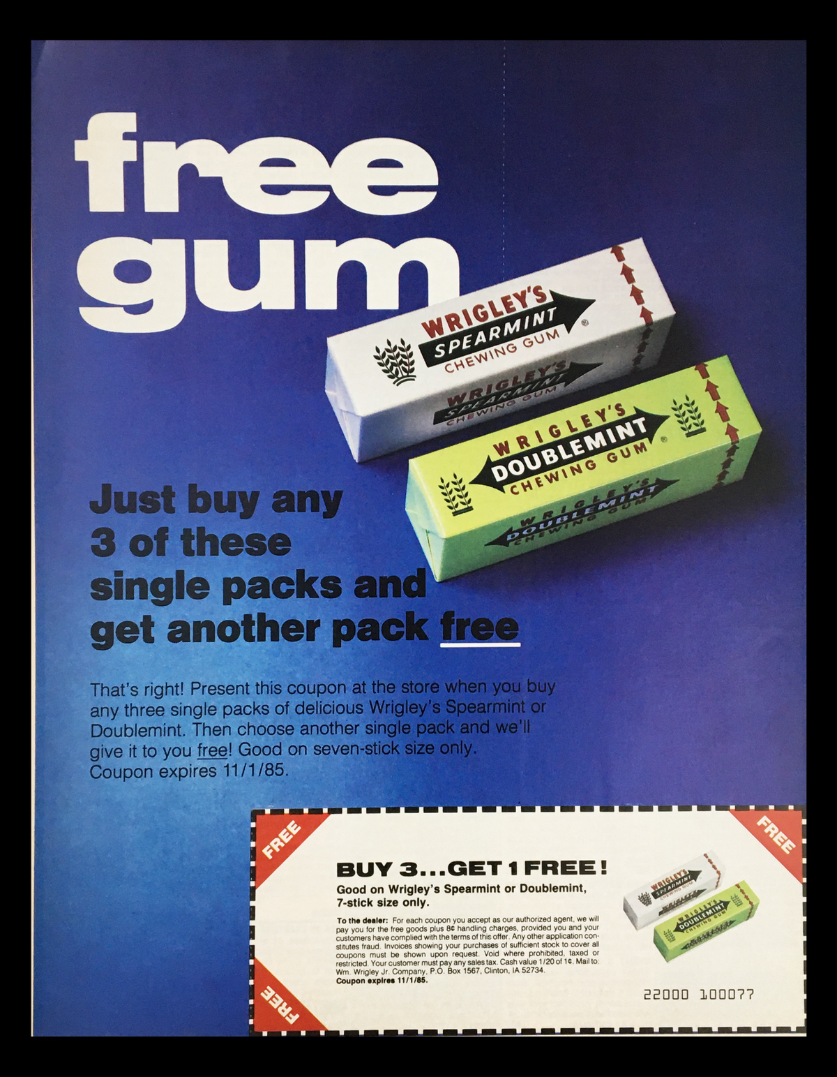 1985 Wrigley's Chewing Gum Circular Coupon Advertisement showcasing a promotional offer for free gum when purchasing specific packs of Wrigley's Spearmint or Doublemint. Features an image of the gum packs and the coupon, presented in a colorful advertisement format. The coupon has expired as of 11/85.
