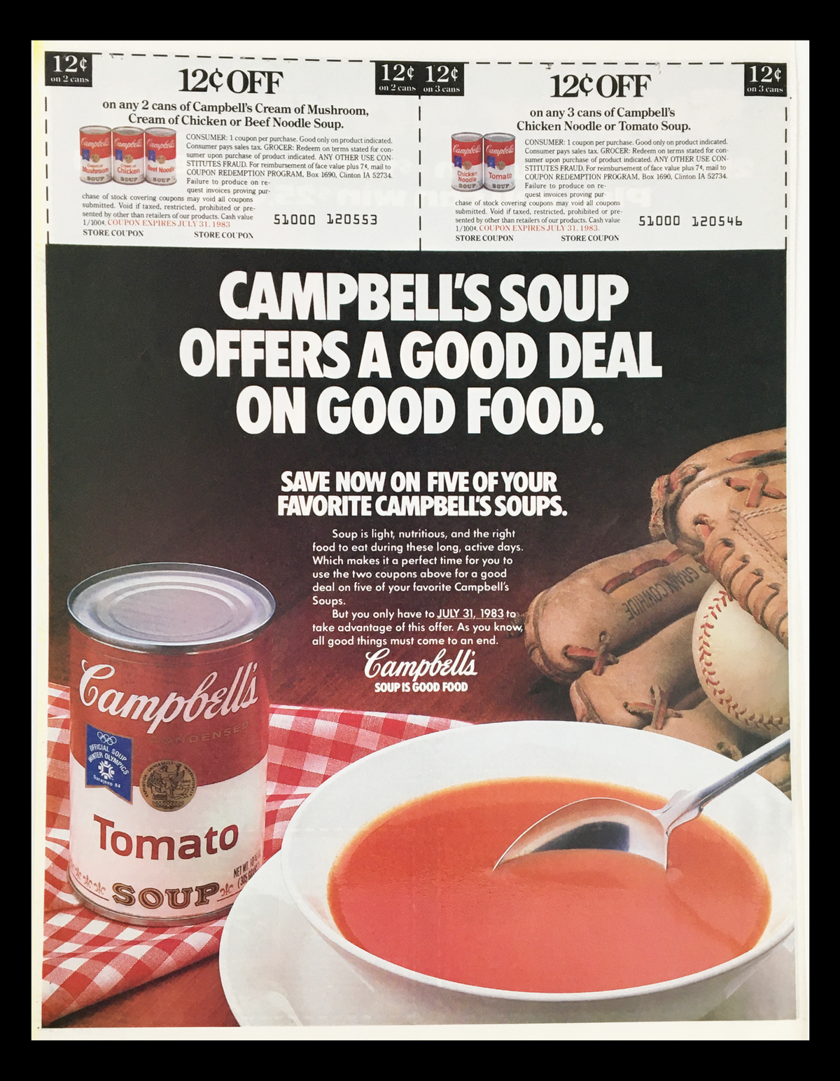 1983 Campbell's Tomato Soup Circular Coupon Advertisement featuring a classic can of Campbell's Tomato Soup, showcasing a promotional offer for discounts on various Campbell's soups. The ad emphasizes nutritional benefits and encourages customers to use the coupon before it expires.