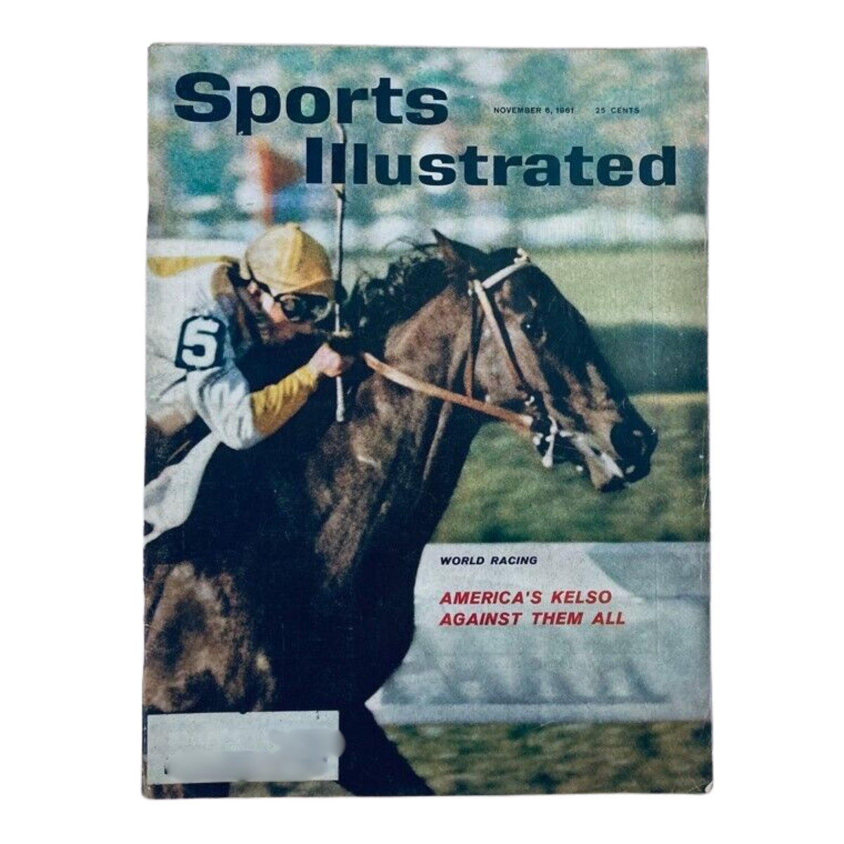 Cover of Sports Illustrated dated November 6, 1961 featuring America’s Kelso, a celebrated racehorse, highlighting the world of horse racing. Lot of 9 1960s Sports Illustrated Magazine Miscellaneous Collection.