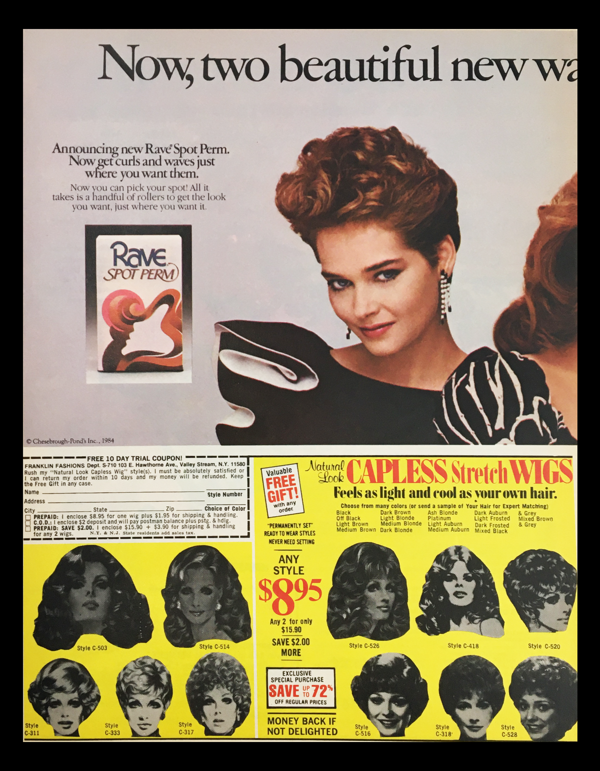 1984 advertisement featuring Rave Spot Perm and Capless Stretch Wigs, highlighting two new styles and promoting hair products with a focus on beauty and fashion.