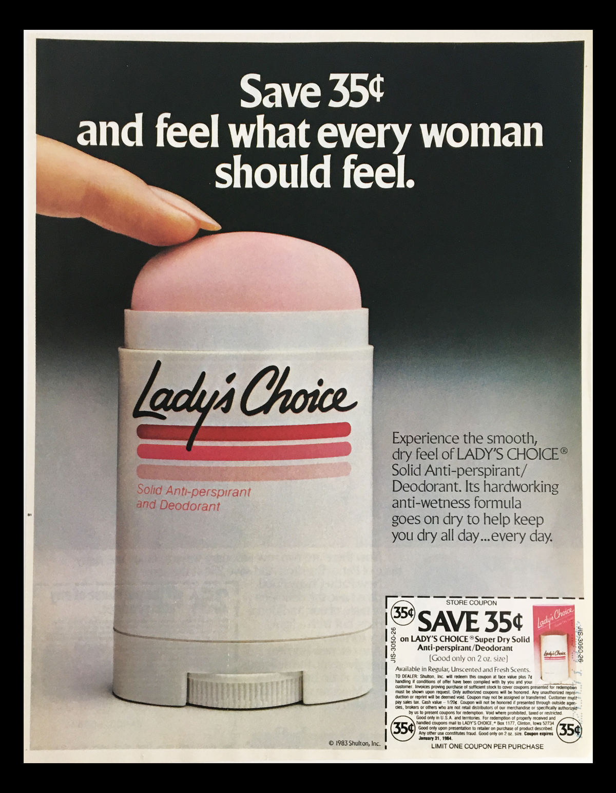1983 Lady's Choice Solid Antiperspirant Deodorant advertisement showcasing a user-friendly application with a focus on savings, promoting the product's effectiveness for daily use.