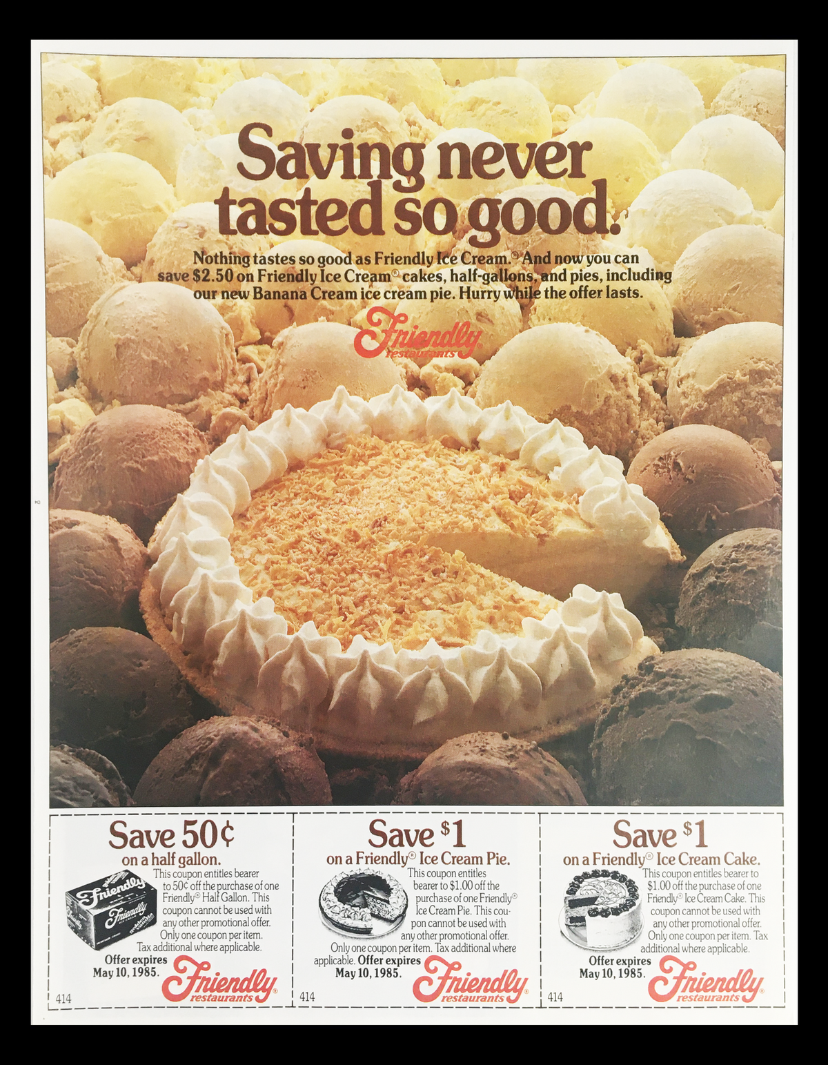 1985 Friendly Restaurants Ice Cream Circular Coupon Advertisement featuring a colorful array of ice cream and desserts, highlighting savings on Friendly Ice Cream products.