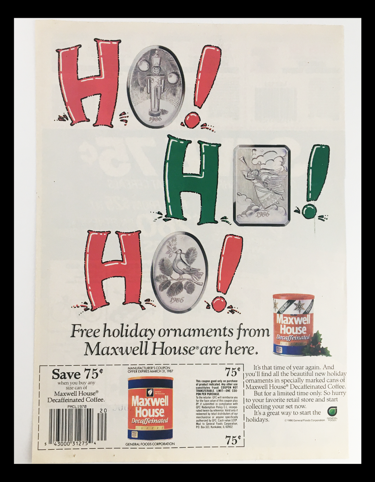 1987 Maxwell House Decaffeinated Coffee Circular Coupon Advertisement featuring holiday ornaments promotion. The image includes playful 'Ho Ho Ho!' text and details of the coupon offer, emphasizing the festive theme.