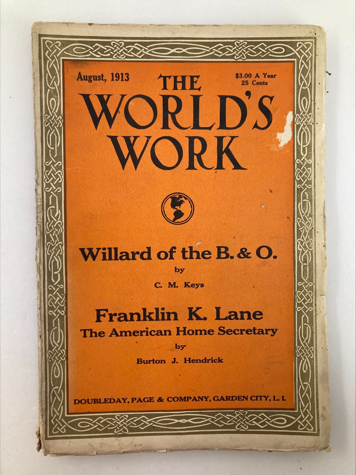 Cover of VTG The World's Work Magazine August 1913 featuring title and articles by Franklin K. Lane and C. M. Keys, showcasing vintage design.