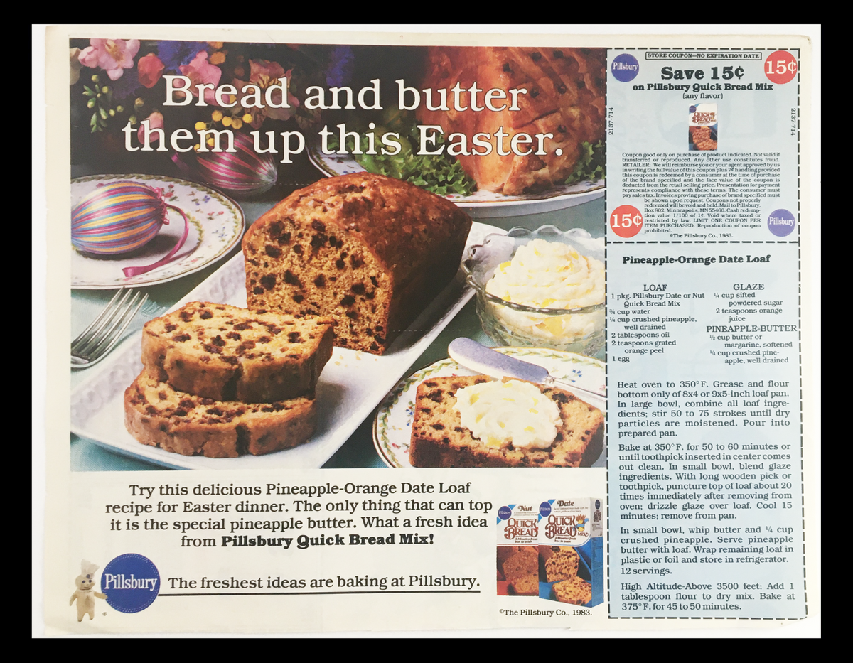 1983 Pillsbury Quick Bread Mix Circular Coupon Advertisement featuring a delicious Pineapple-Orange Date Loaf recipe with a beautifully presented loaf and buttered slices, highlighting a promotional offer to save on Pillsbury Quick Bread Mix.