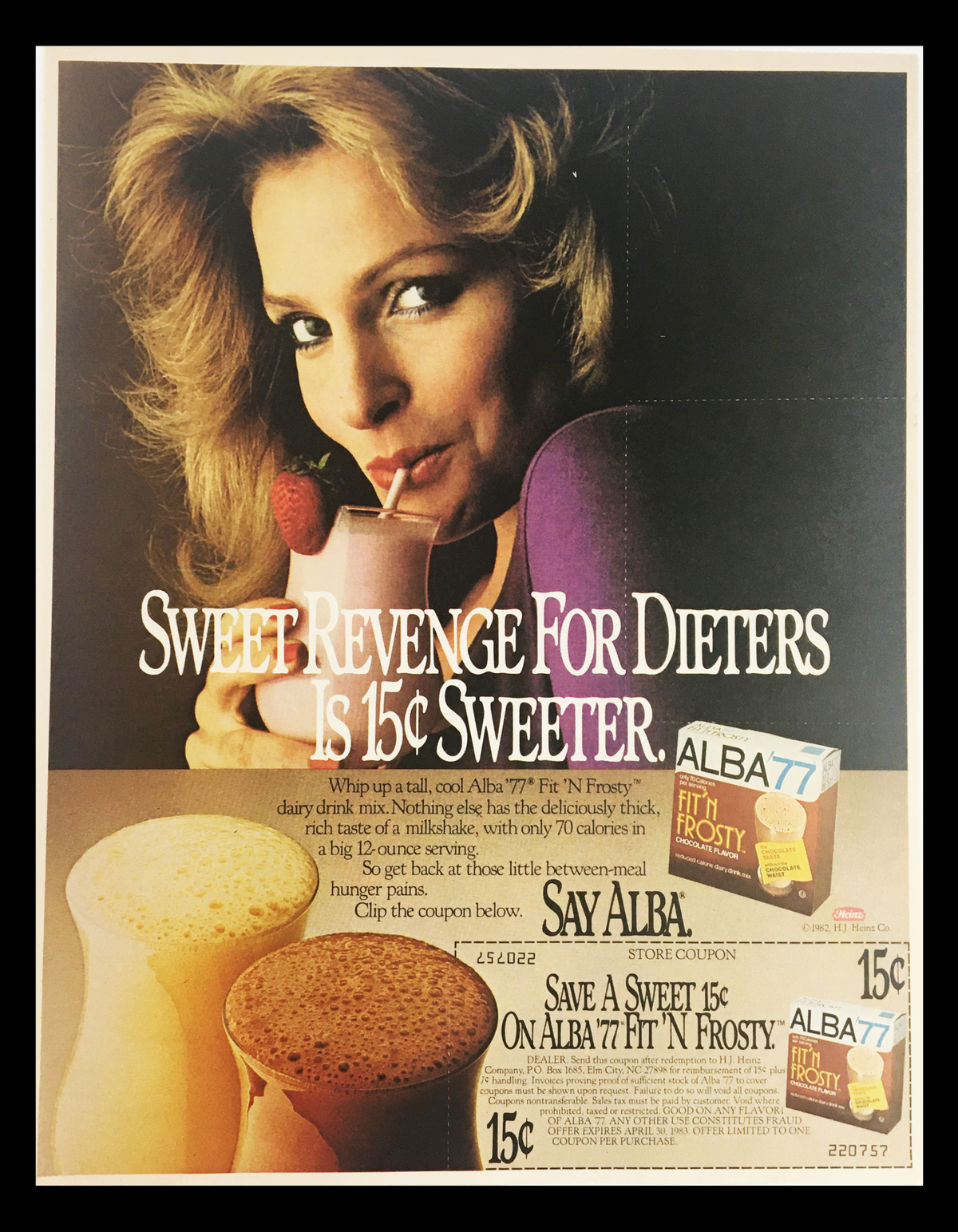 1982 Alba '77 Fit N' Frosty Sweetener Circular Coupon Advertisement featuring a woman holding a drink with a playful smile, emphasizing the slogan 'Sweet Revenge For Dieters Is 15¢ Sweeter', along with details on the expired coupon.