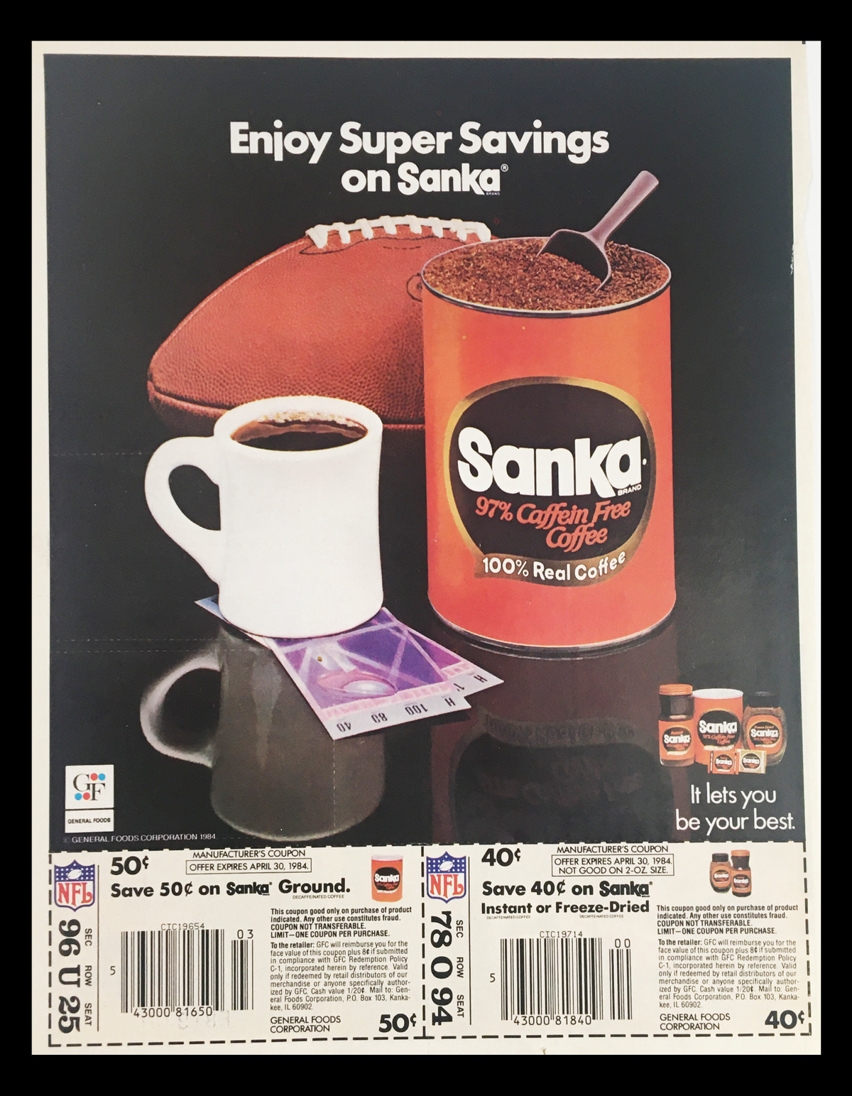 1984 Sanka Caffein Free Coffee Circular Coupon Advertisement featuring a can of Sanka coffee, a coffee cup, and a football, highlighting savings and the slogan 'It lets you be your best.' Good condition, dimensions 11 1/4 x 8 3/4.