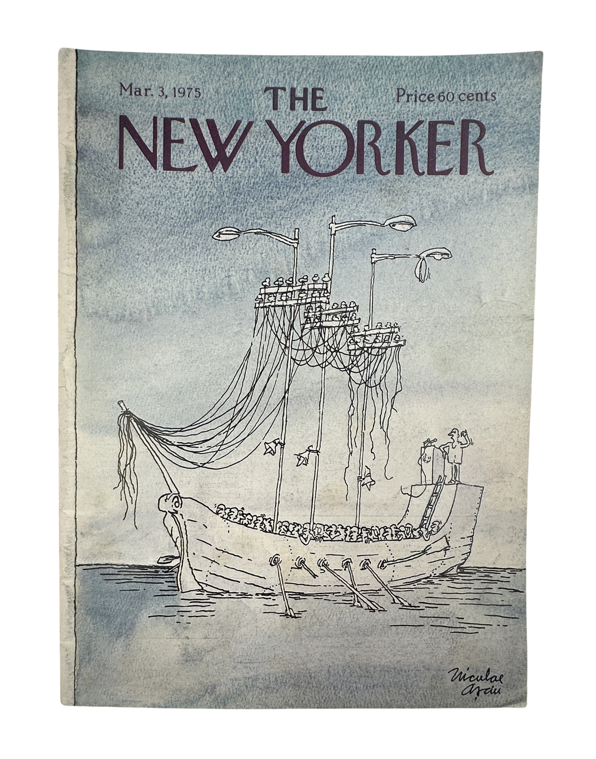 The New Yorker Magazine March 3, 1975 Telephone-Pole Galley Niculae Asciu Cover VG, featuring a detailed black-and-white illustration of a sailing galley beneath telephone-pole-style masts.