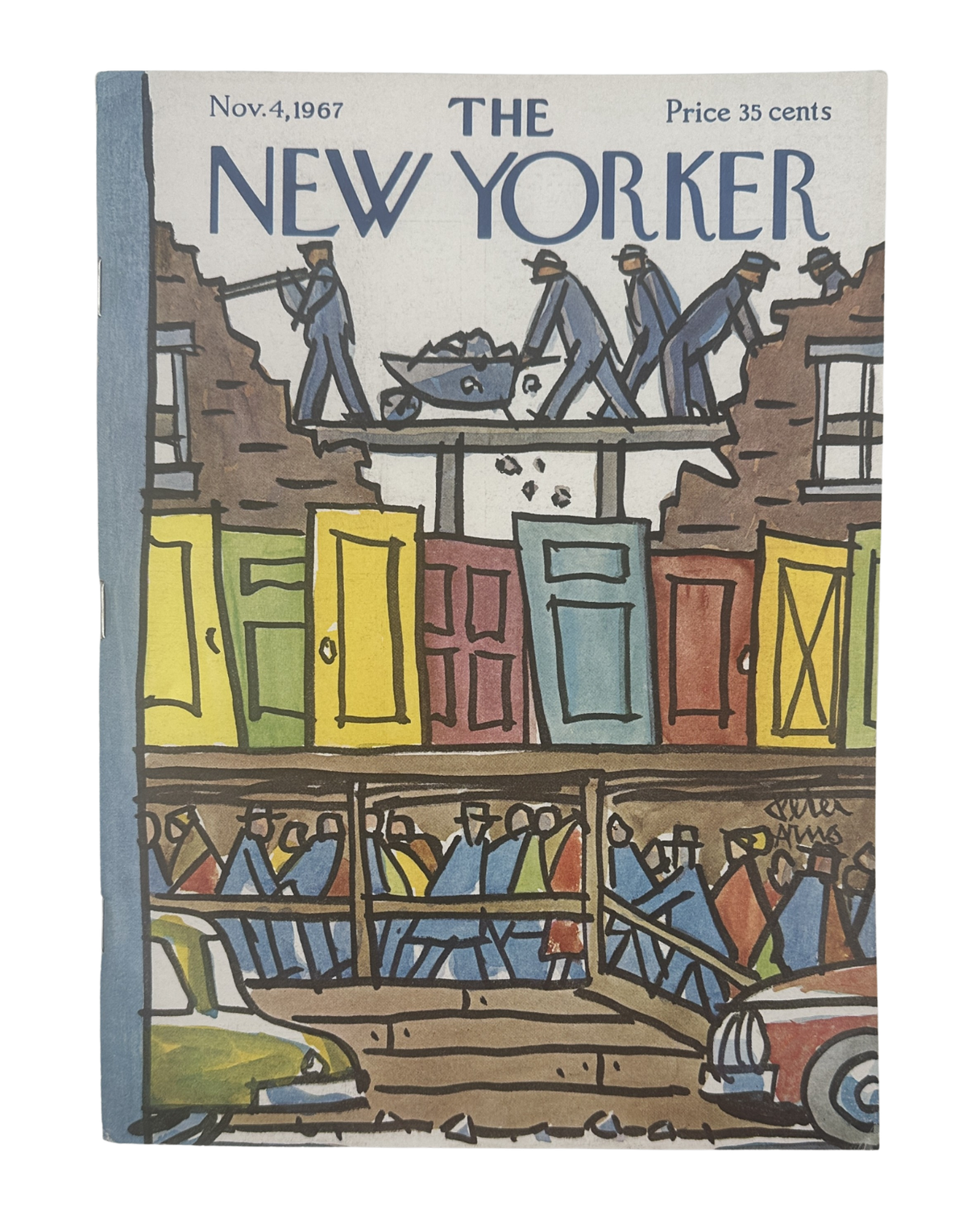 The New Yorker Magazine November 4, 1967 Demolition Art Peter Arno Cover VG, featuring colorful illustrated demolition workers dismantling a building facade with cars and street scene below.