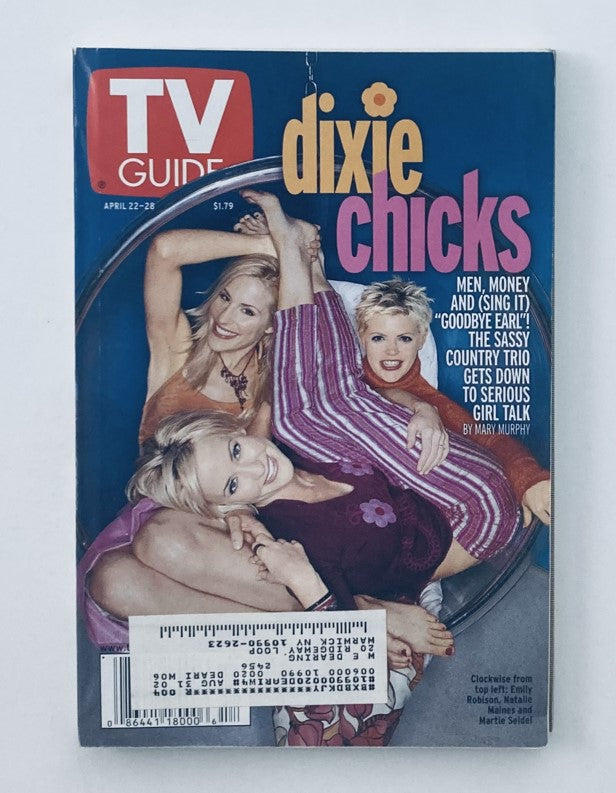 Cover of TV Guide Magazine April 22 2000 featuring Dixie Chicks, with articles about men, money, and country music.