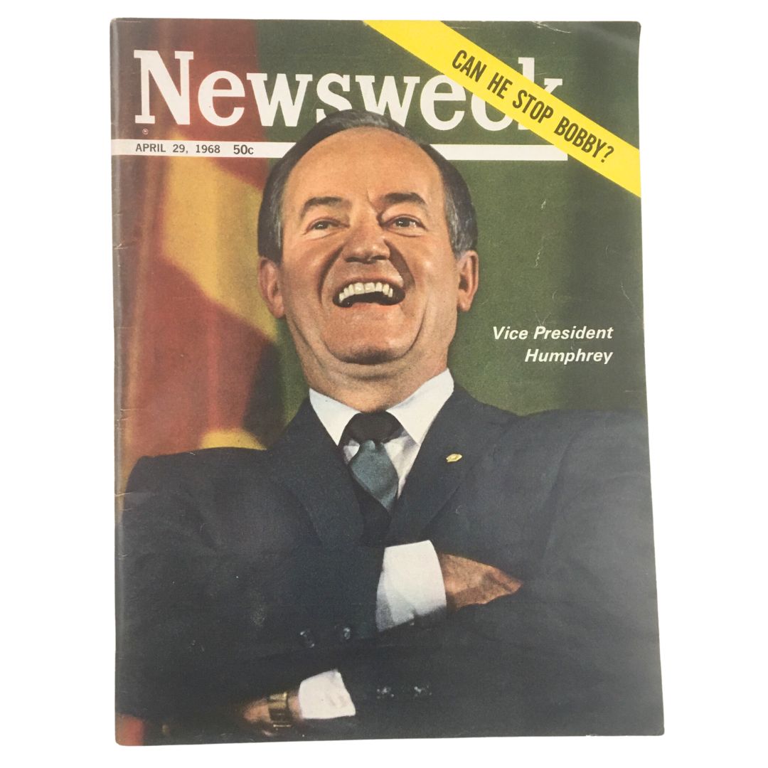 Cover of Newsweek Magazine April 29 1968 featuring Vice President Hubert Humphrey with the headline 'CAN HE STOP BOBBY?'. This vintage magazine captures a significant moment in U.S. political history.