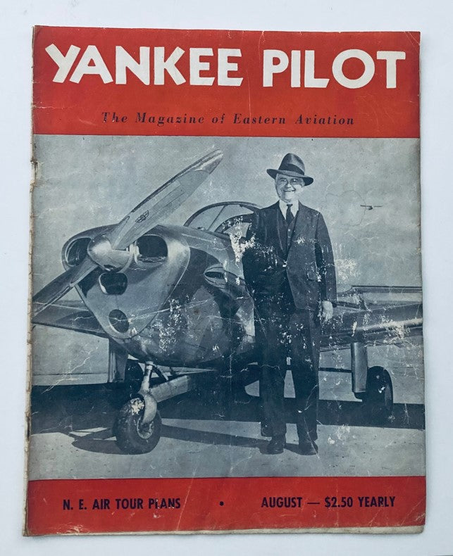 Cover of VTG Yankee Pilot Magazine August 1947 showcasing a man in a suit beside a small aircraft, featuring artwork by Chub Howe.