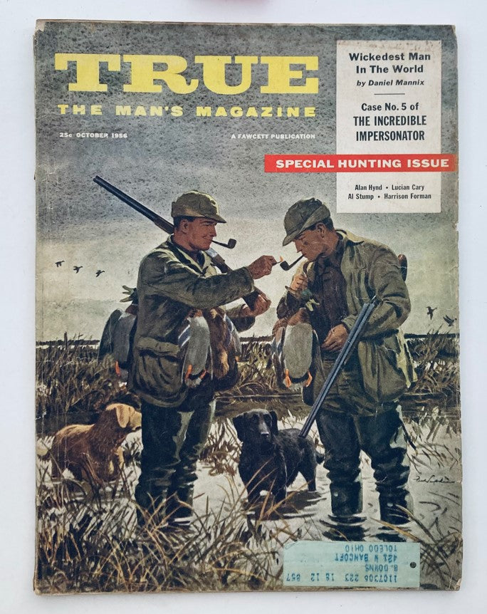 Cover of VTG True Magazine October 1956 Vol 36 No. 233 featuring the article 'Wickedest Man In The World', depicting two hunters with dogs, showcasing outdoor themes and vintage design.