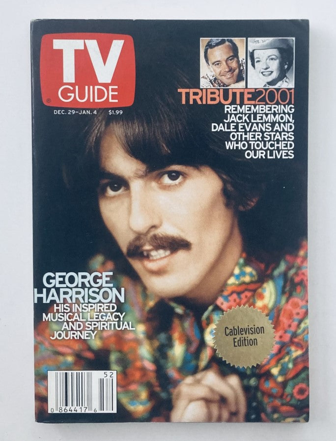 Cover of TV Guide Magazine December 29 2001 featuring George Harrison, highlighting his musical legacy and spiritual journey, with tribute to entertainers like Jack Lemmon and Dale Evans. Cablevision Edition.