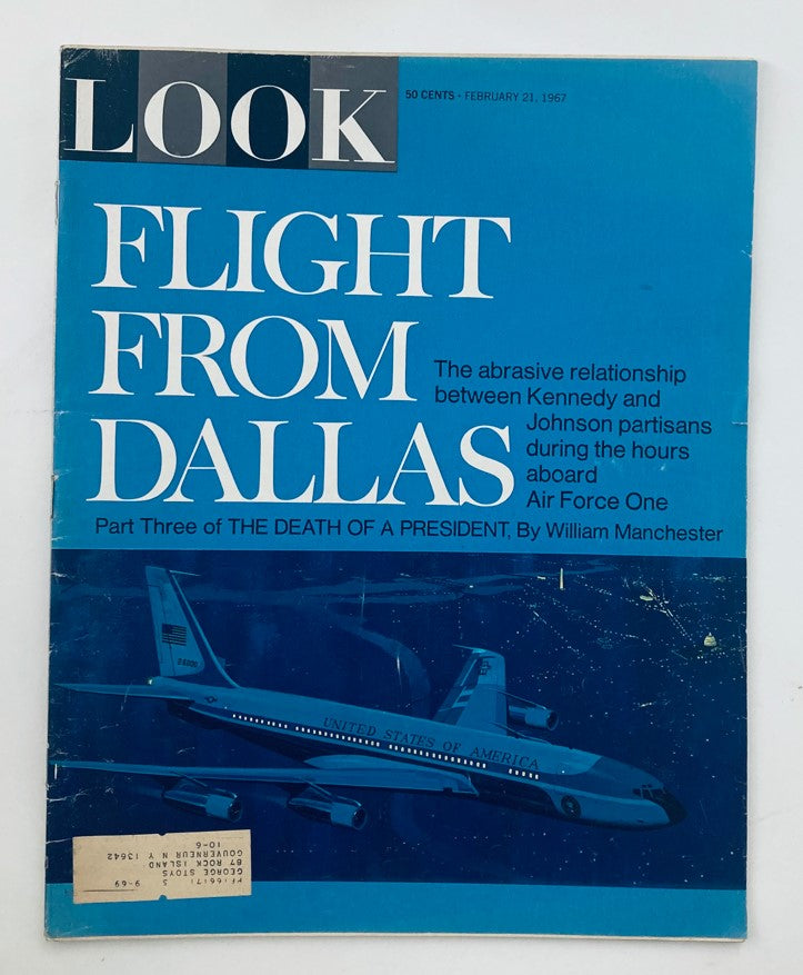 Cover of VTG Look Magazine February 21, 1967, featuring the title 'Flight From Dallas' discussing the relationship between Kennedy and Johnson after the assassination, part of 'The Death of a President' series.