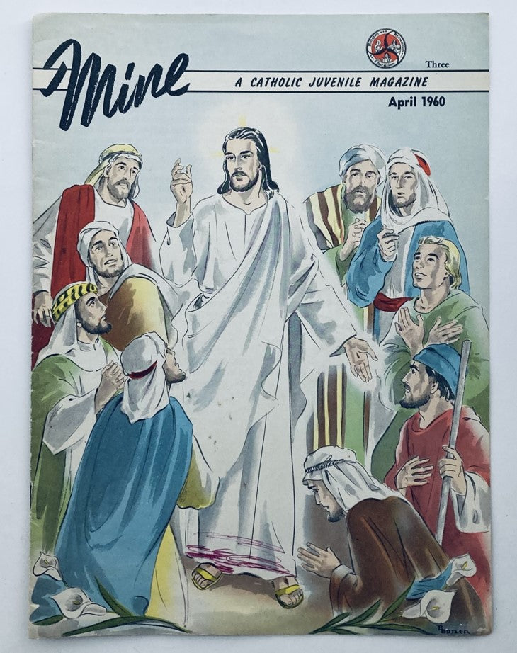 Cover of Mine: A Catholic Juvenile Magazine from April 1960 featuring Jesus and his Disciples in vibrant illustrations.