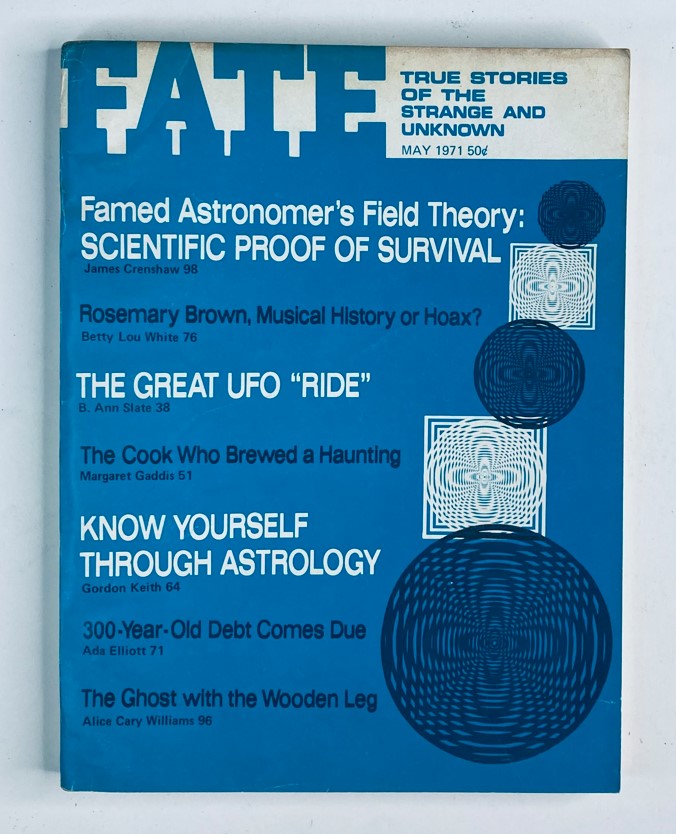 Cover of Fate Magazine, May 1971, Volume 24, Number 5, featuring the title 'The Great UFO "Ride"' along with other intriguing articles, showcasing a blue background with various graphic elements related to the themes of the supernatural and unexplained phenomena.