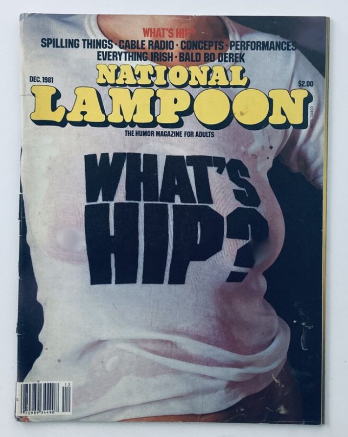 Cover of Vintage National Lampoon Magazine from December 1981, Volume 2, Number 41 featuring the humorous question 'What's Hip?'