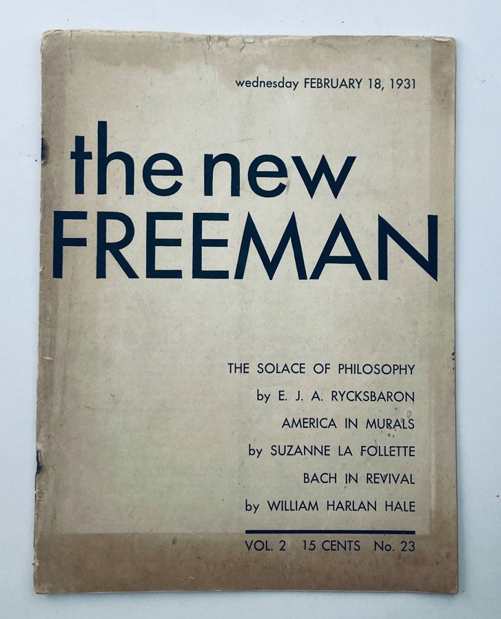 Cover of VTG The New Freeman Magazine February 18, 1931, featuring the title 'The New Freeman' with articles including 'The Solace of Philosophy', 'America in Murals', and 'Bach in Revival'.
