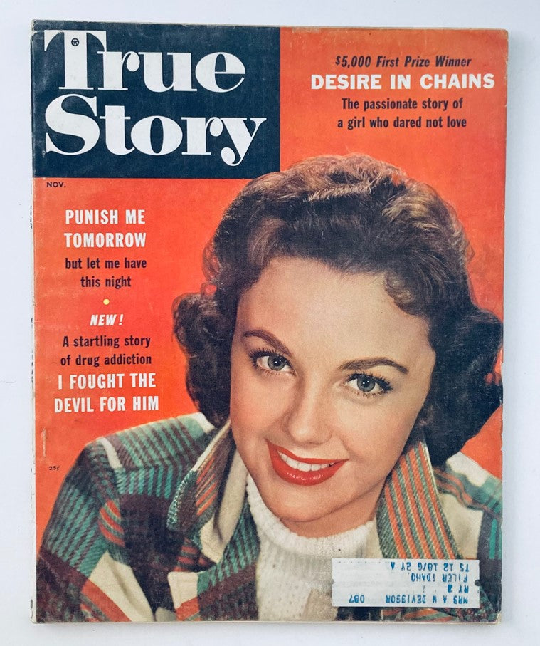 Cover of the True Story Magazine from November 1956, Vol 75 No. 4 featuring bold headlines and a smiling woman, emphasizing the story 'I Fought The Devil For Him'.