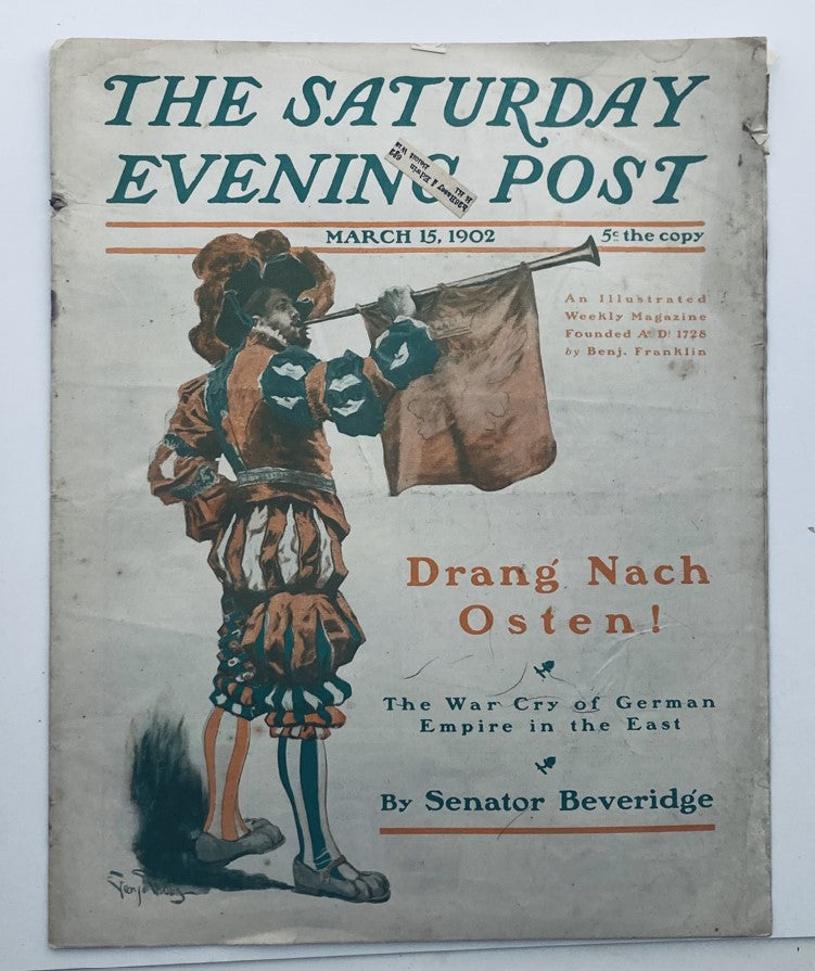 Cover of The Saturday Evening Post dated March 15, 1902, featuring an illustration of a man in historical costume waving a flag, with the title 'Drang Nach Osten! The War Cry of German Empire in the East' by Senator Beveridge.