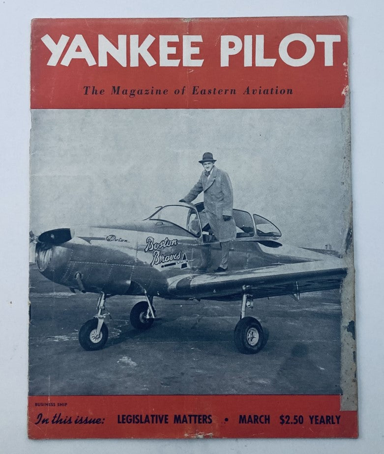 Vintage Yankee Pilot Magazine March 1947 Boston Braves Plane No Label