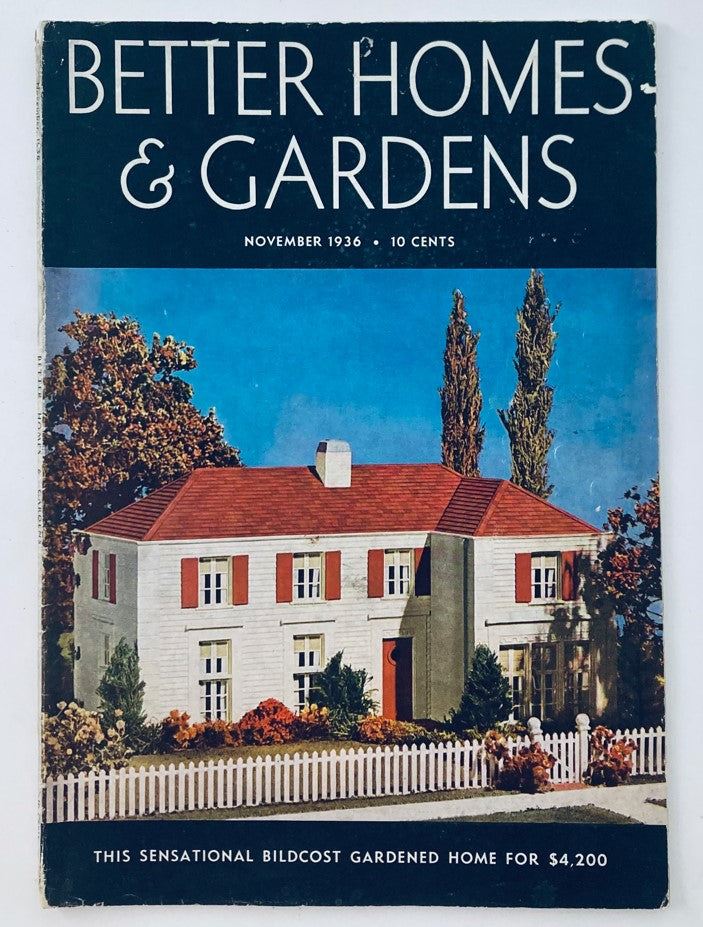 Cover of Better Homes & Gardens Magazine November 1936 displaying a house with a white fence, showcasing the theme 'We Winter a Garden Circus' for home and garden enthusiasts.