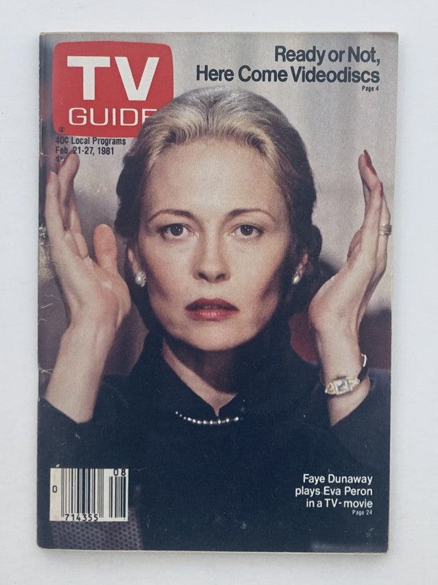 TV Guide Magazine featuring Faye Dunaway on the cover, dated February 21, 1981. The cover highlights Dunaway's role as Eva Peron in a TV movie, with a headline about the rise of videodiscs.