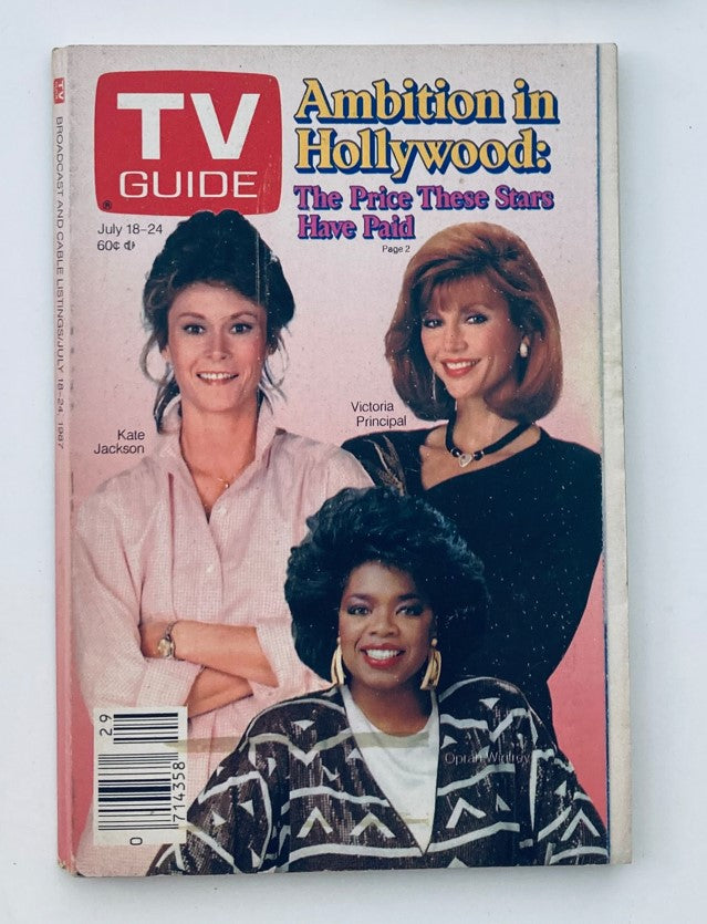 Cover of TV Guide Magazine from July 18, 1987 featuring Oprah Winfrey, Kate Jackson, and Victoria Principal, highlighting the theme 'Ambition in Hollywood: The Price These Stars Have Paid'.