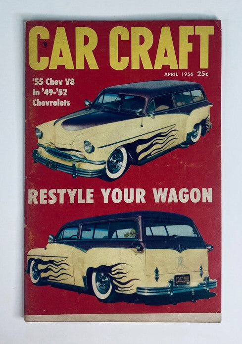 VTG Car Craft Magazine April 1956, Volume 3, Number 12 featuring a classic vintage car on the cover with the headline 'Restyle Your Wagon', highlighting automotive culture and restoration tips.