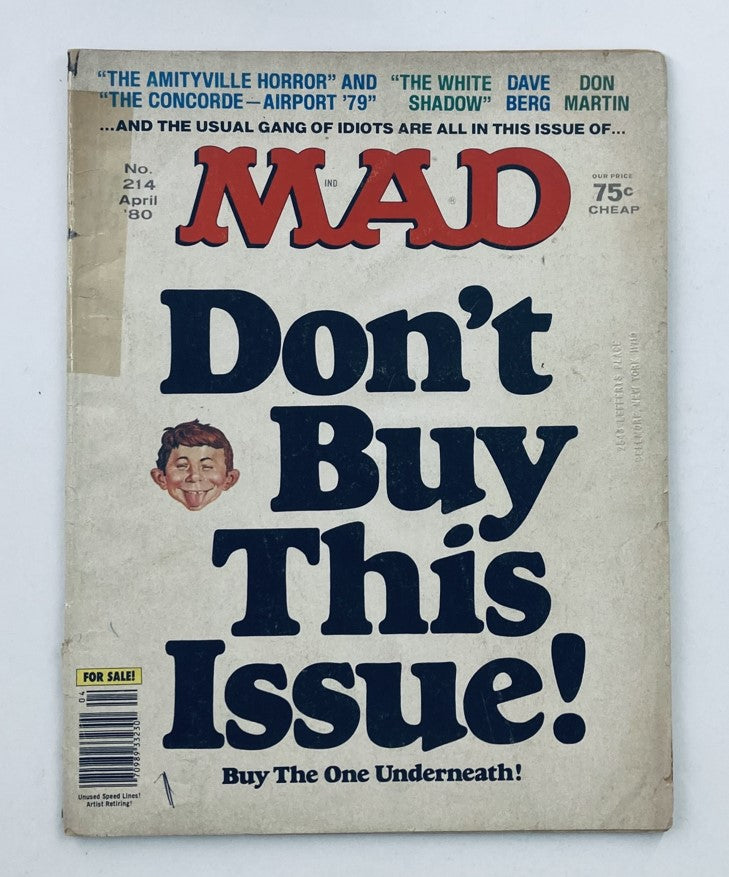 Cover of Mad Magazine April 1980 No. 214 featuring a humorous warning 'Don't Buy This Issue!' along with an illustration of a character, showcasing the magazine's satirical take on pop culture and horror with the tagline 'The Amityville Horror'.