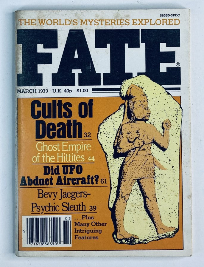 Fate Magazine March 1979 Vol 32 No. 3 featuring the cover titled 'Cults of Death', showcasing intriguing themes and articles about cults, UFOs, and the Hittites.