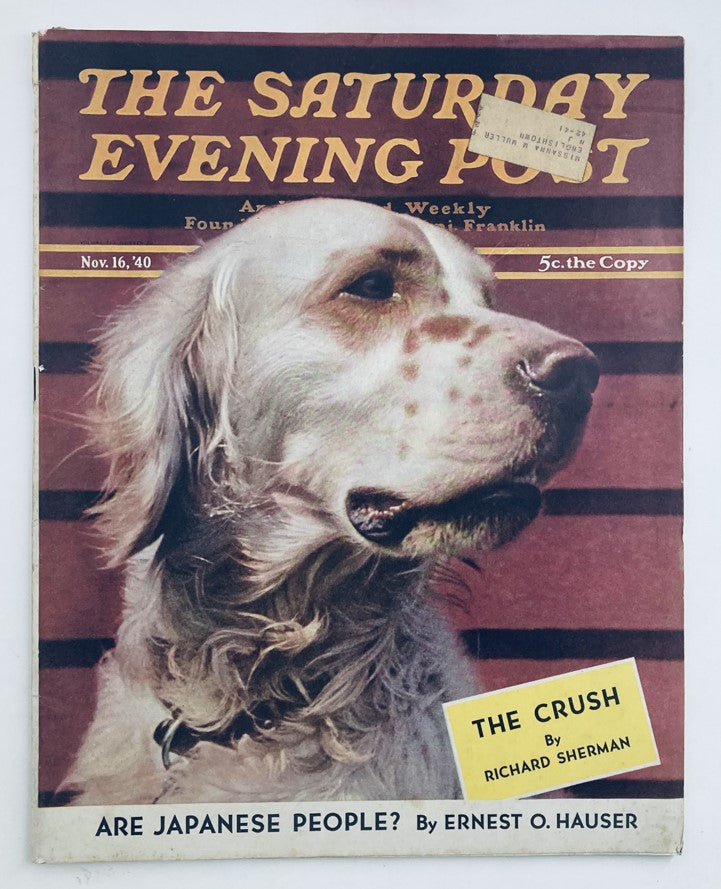 Cover of The Saturday Evening Post Magazine dated November 16, 1940, featuring a portrait of a dog with the title "The Crush" by Richard Sherman.
