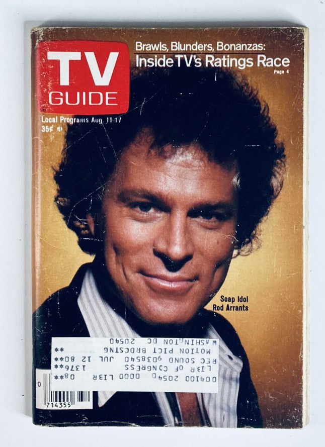 TV Guide Magazine cover from August 11, 1979, featuring Rod Arrants, known as the 'Soap Idol', highlighting the entertainment culture of the late 1970s.