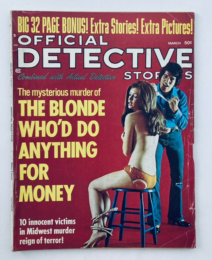 Official Detective Stories Magazine March 1973 cover featuring the title 'The Blonde Who'd Do Anything for Money' and a striking illustration that captures the essence of vintage detective stories.
