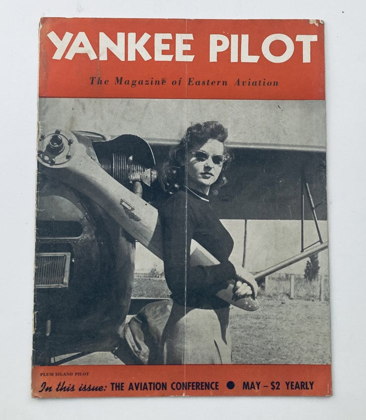 Vintage Yankee Pilot Magazine May 1946 featuring a cover image of a woman posing confidently beside a biplane. The cover prominently displays 'Yankee Pilot' and 'The Magazine of Eastern Aviation', highlighting the historical significance of this aviation-themed collectible.