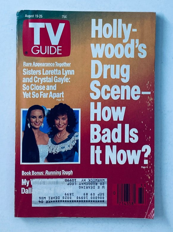 Cover of TV Guide Magazine August 19 1989 featuring Crystal Gayle and Loretta Lynn, notable country music artists, with headlines about Hollywood's drug scene and their rare appearance together. Ideal for collectors of vintage magazines.