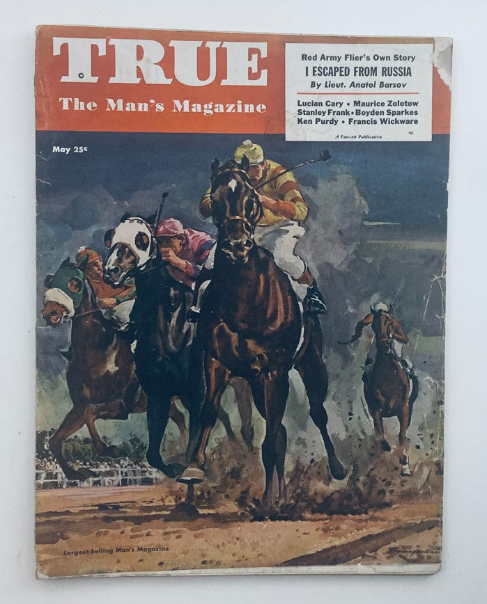 TRUE The Man's Magazine May 1949 Vol 24 No. 144 I Escaped From Russia No Label