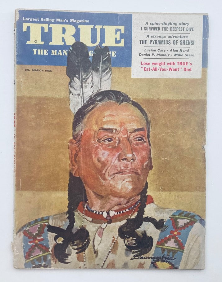 Cover of TRUE The Man's Magazine March 1955 featuring a portrait of a Native American man and the article title 'The Pyramids of Shensi'.