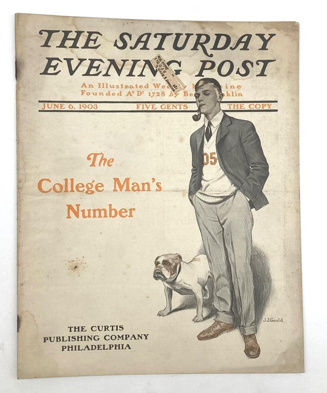 Cover of the Saturday Evening Post from June 6, 1903, titled 'The College Man's Number', featuring an illustrated young man in a suit and a bulldog, capturing the essence of early 20th-century collegiate life.