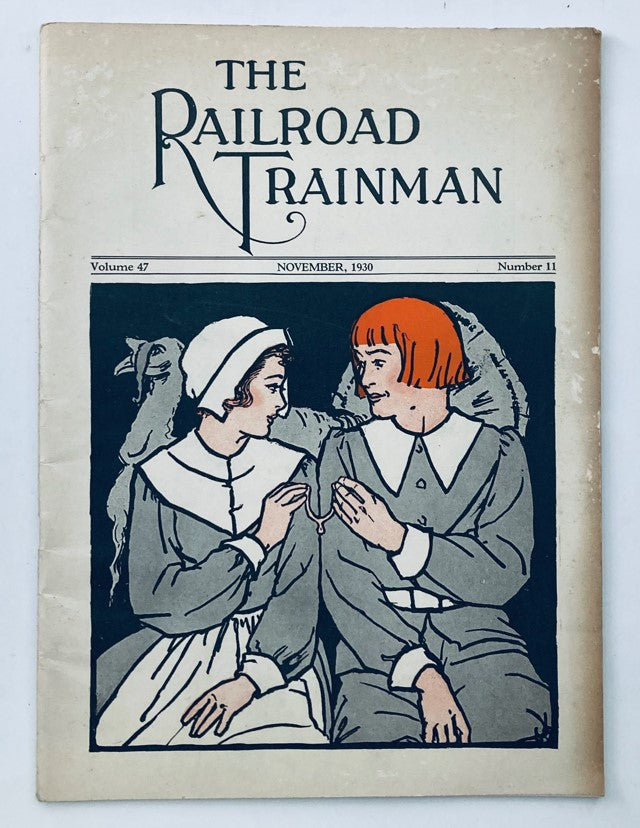 Cover of VTG The Railroad Trainman Magazine - November 1930, Volume 47, Number 11, featuring two characters in historical attire.