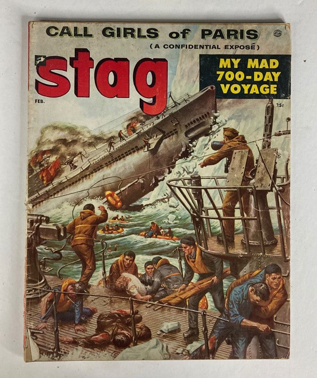 Cover of VTG Stag Magazine February 1955 Vol 6 No. 2 featuring the story 'My Mad 700-Day Voyage' with dramatic imagery of a ship sinking.