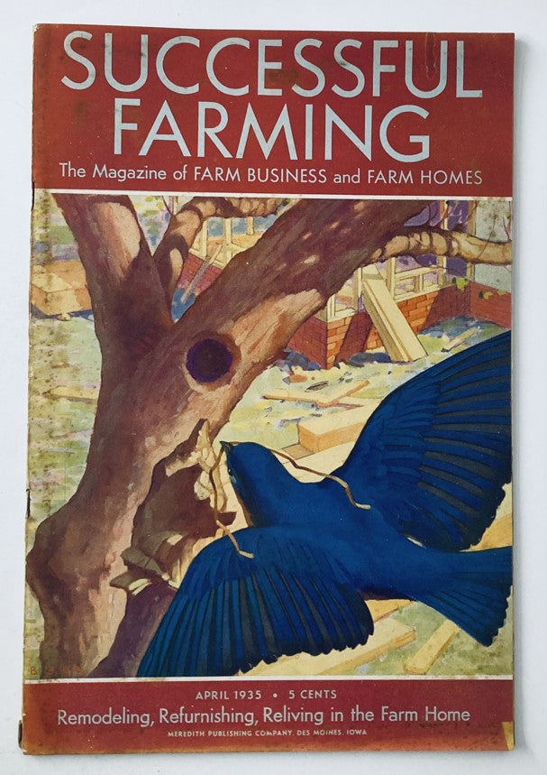 VTG Successful Farming Magazine April 1935 cover featuring a vibrant illustration of a bluebird and a tree, with the title 'Successful Farming' and the subtitle 'Remodeling, Refurnishing, Reliving in the Farm Home.'