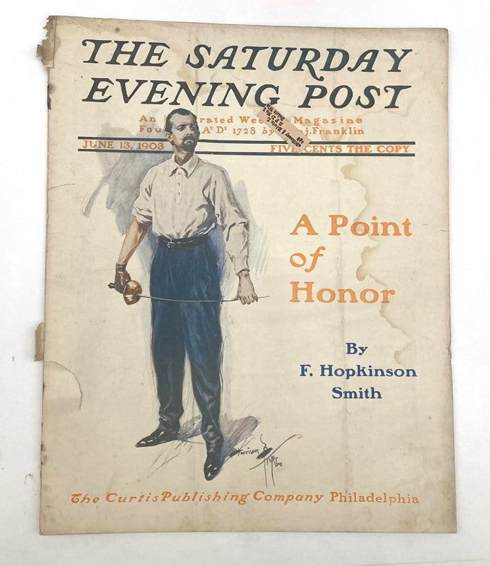 Saturday Evening Post Illustrated Cover June 13 1903 A Point of Honor featuring artwork by F. Hopkinson Smith, showcasing a man holding a sword.