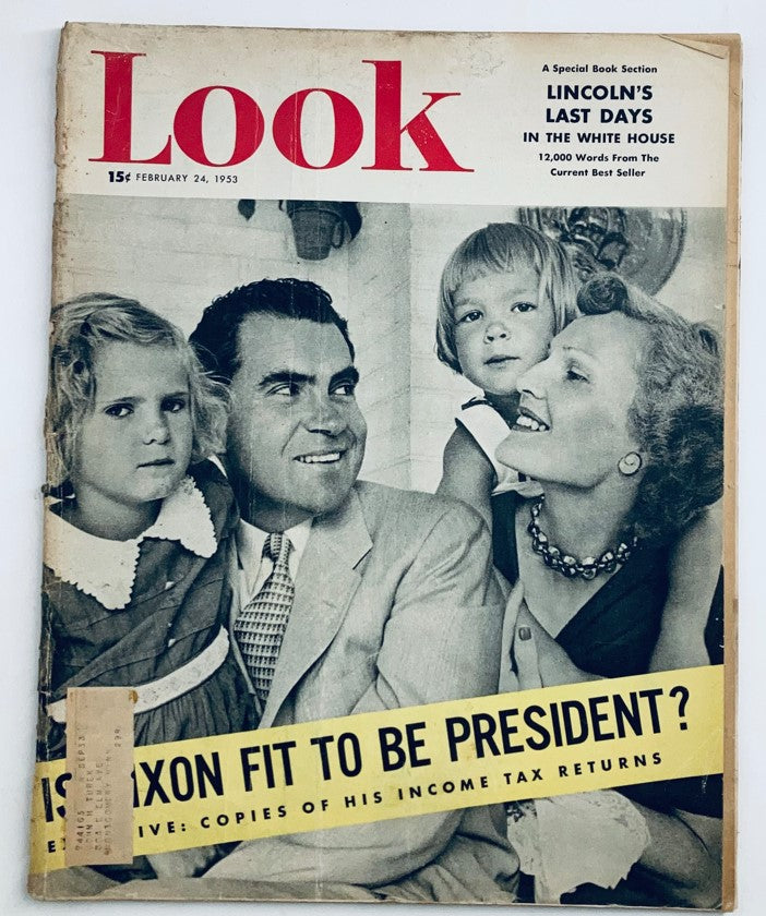 Cover of Look Magazine February 24, 1953 featuring Richard M. Nixon and family, showcasing their portraits along with the headline questioning if Nixon is fit to be president.