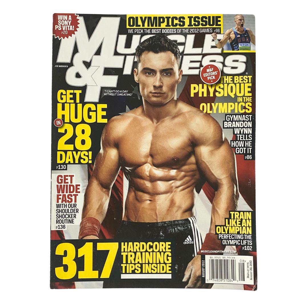 Cover of Muscle & Fitness Magazine August 2012 featuring gymnast Brandon Wynn, showcasing fitness tips, training advice for the Olympics, and a focus on bodybuilding with an emphasis on achieving results in 28 days.