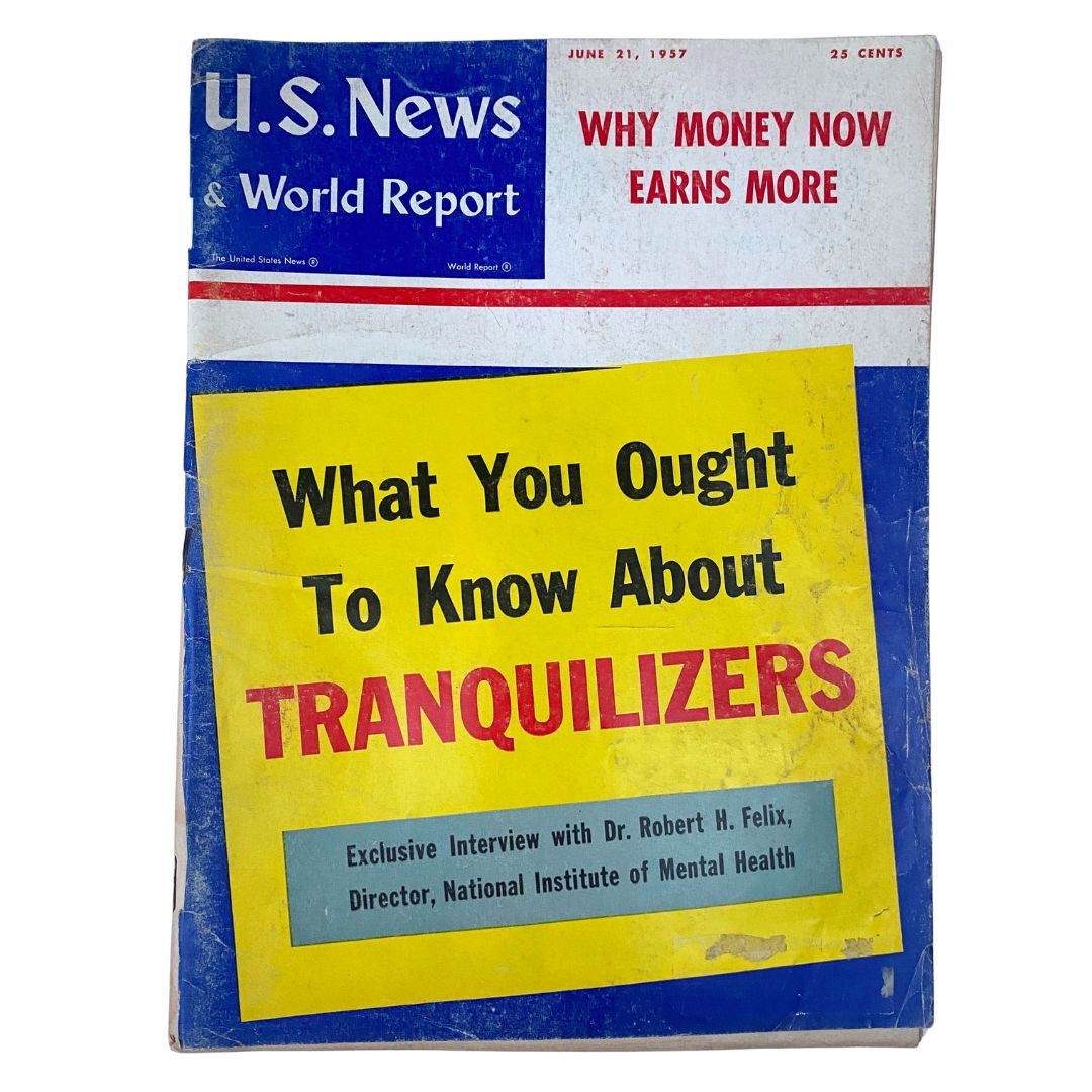 Cover of US News & World Report Magazine from June 21, 1957 featuring an exclusive interview with Dr. Robert H. Felix on tranquilizers, highlighting historical insights into healthcare.