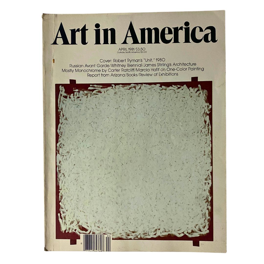 Cover of the April 1981 issue of Art in America magazine featuring Robert Ryman's 'Unit'. This vintage magazine highlights contemporary art trends and provides insights into the work of Robert Ryman, known for his minimalist paintings.
